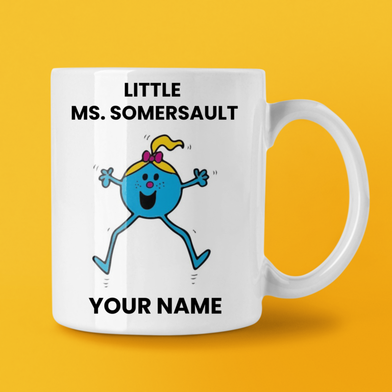 LITTLE MS. SOMERSAULT COFFEE MUG TEA CUP