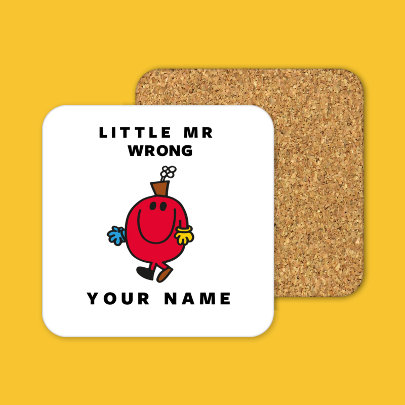 Little Mr. Wrong Tea Coffee Mug Coaster